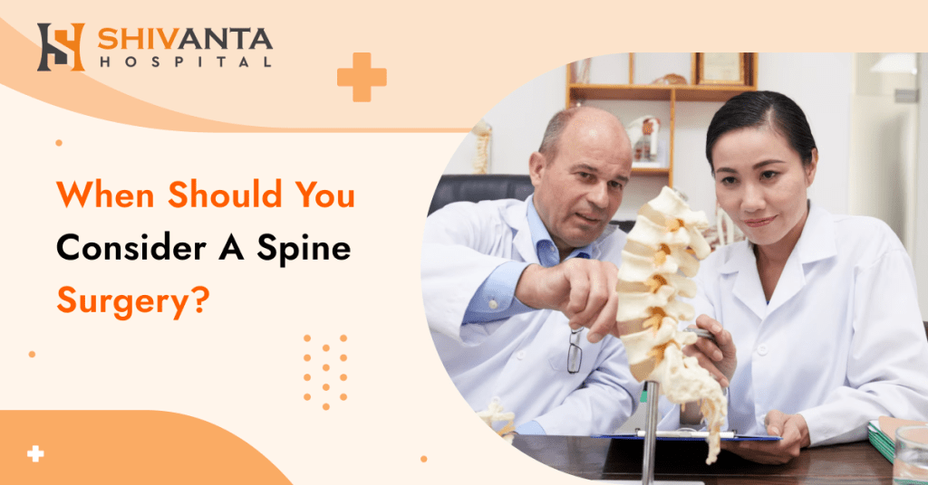 When Should You Consider a Spine Surgery?